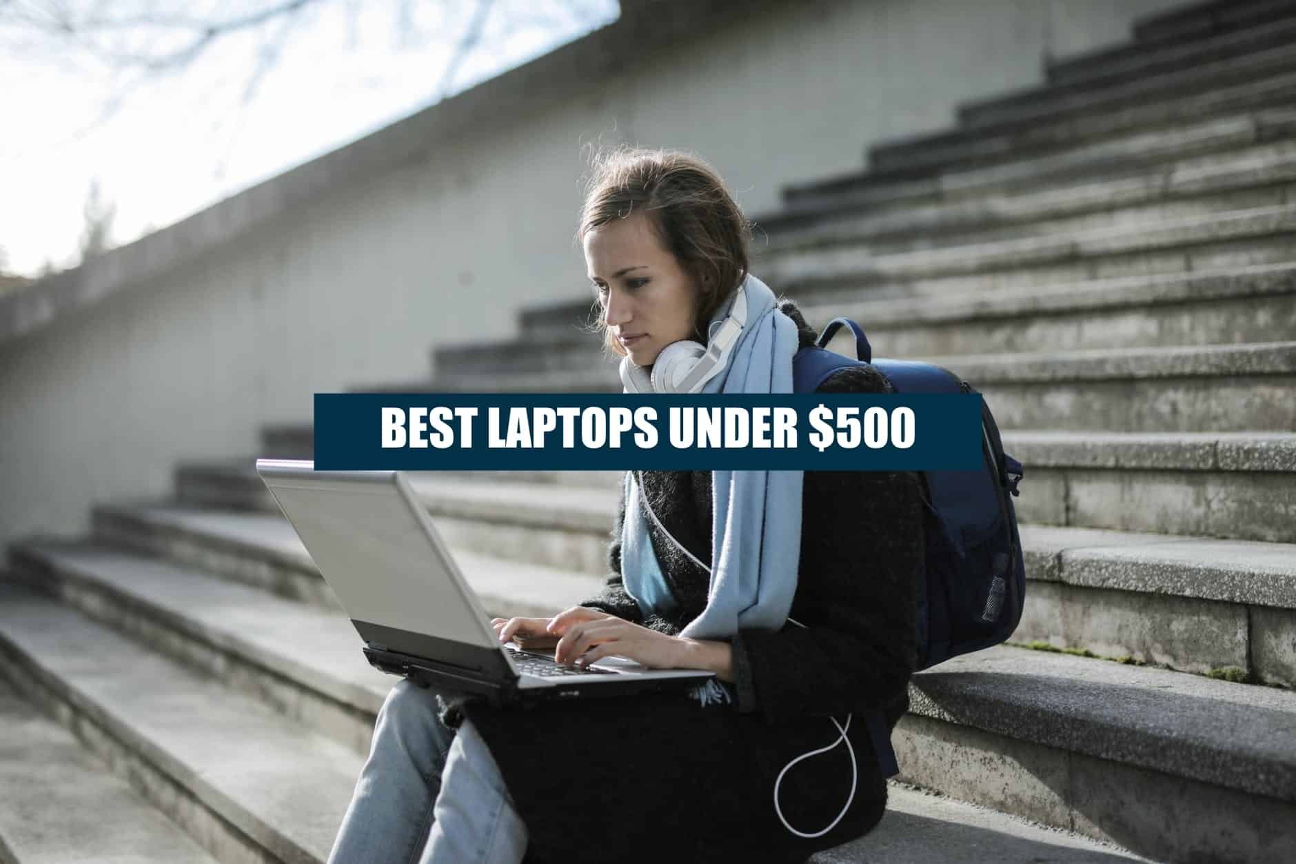 top-list-of-the-best-laptops-under-500-dollars