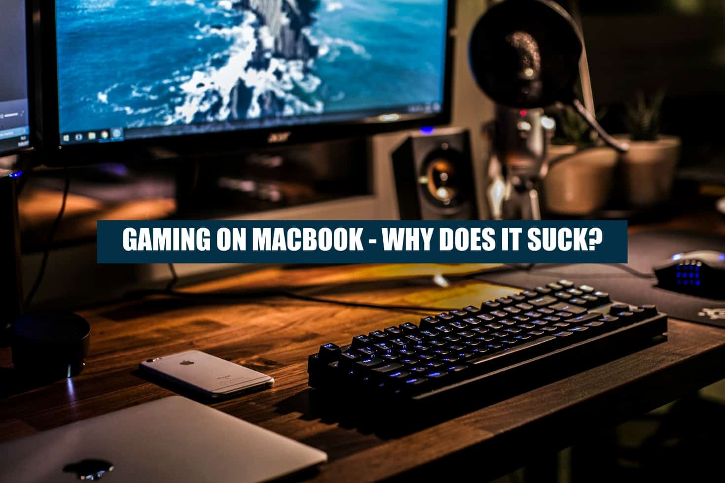 gaming on macbook why it sucks