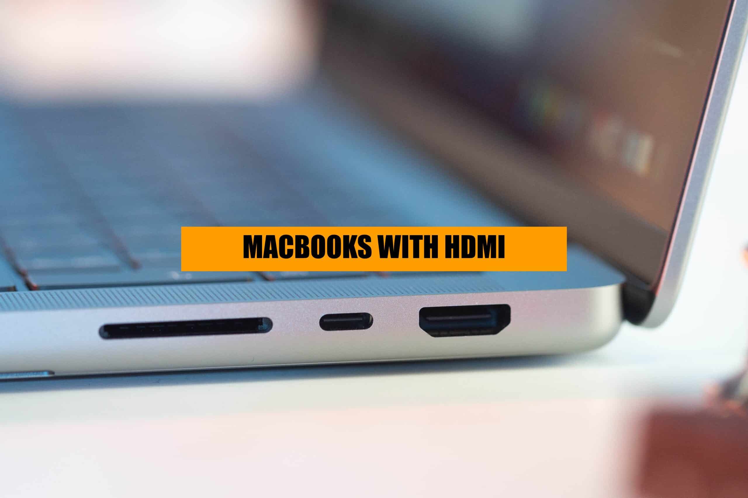 list of macbooks with hdmi