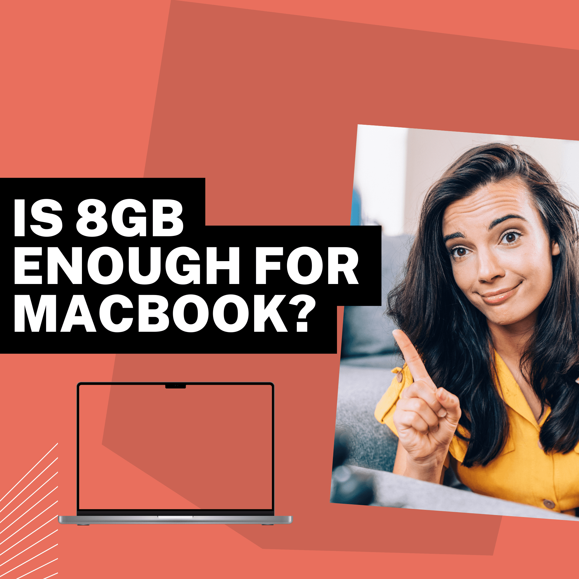 is 8gb ram enough for macbook?