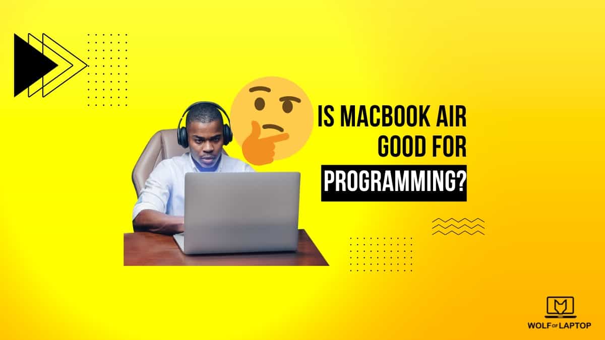 is macbook air good for programming?