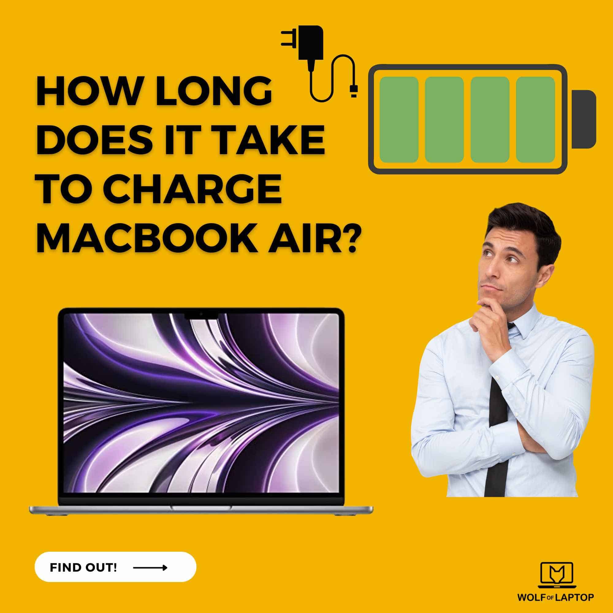 macbook air charging time - how long it takes? answered
