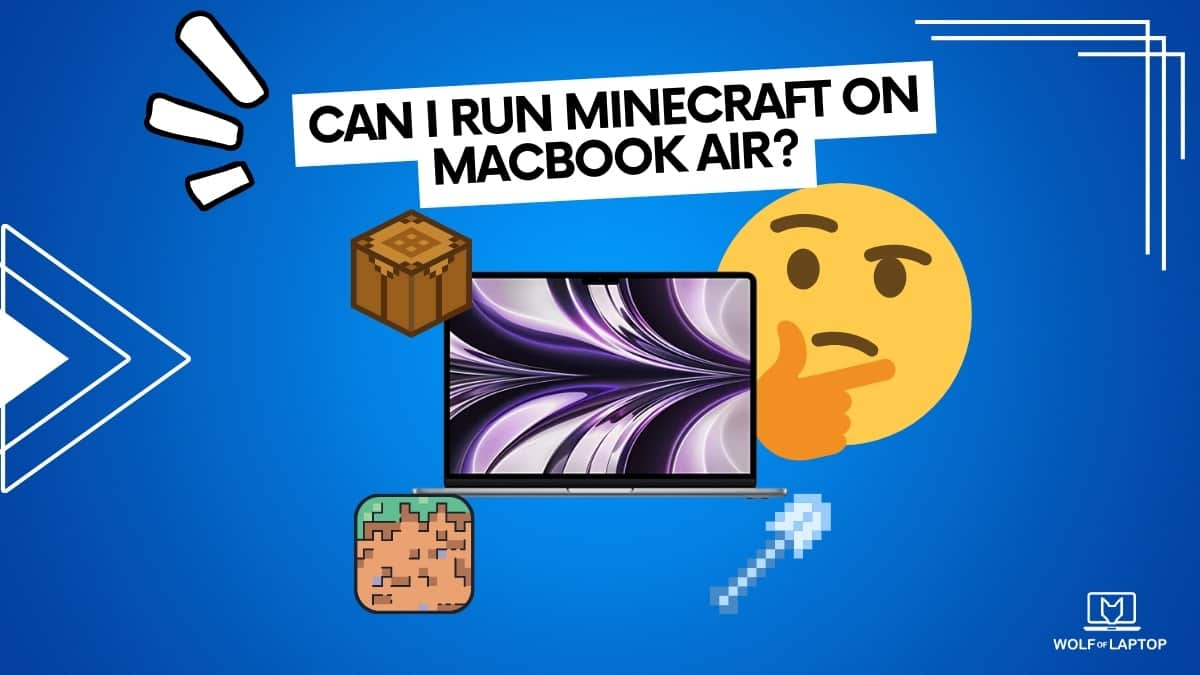 can i run minecraft on my macbook air? answered