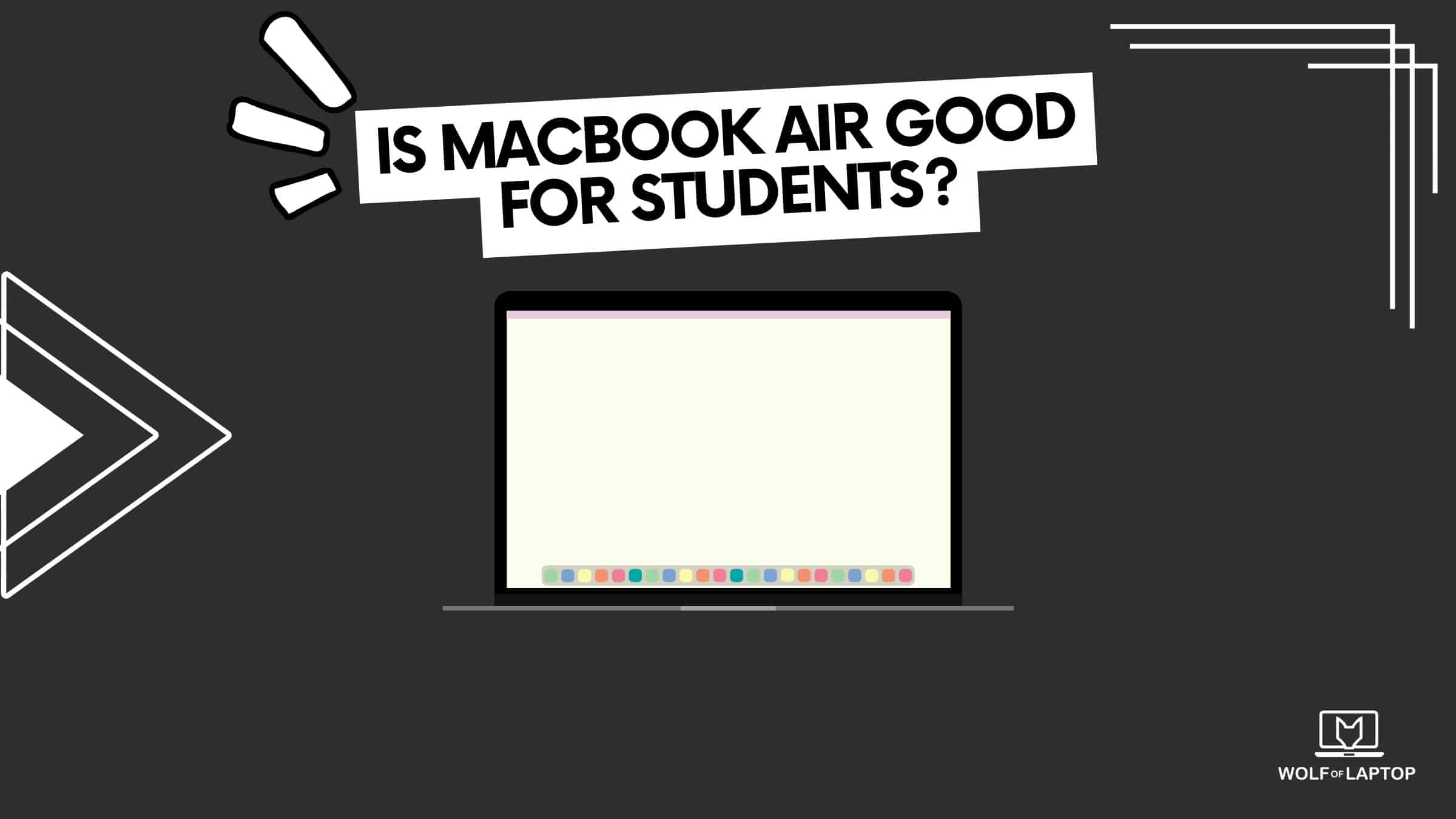 is macbook air good for students